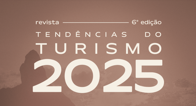 Revista Tendencias 2025 Embratur e Mtur apresentam Tendências do Turismo 2025; confira